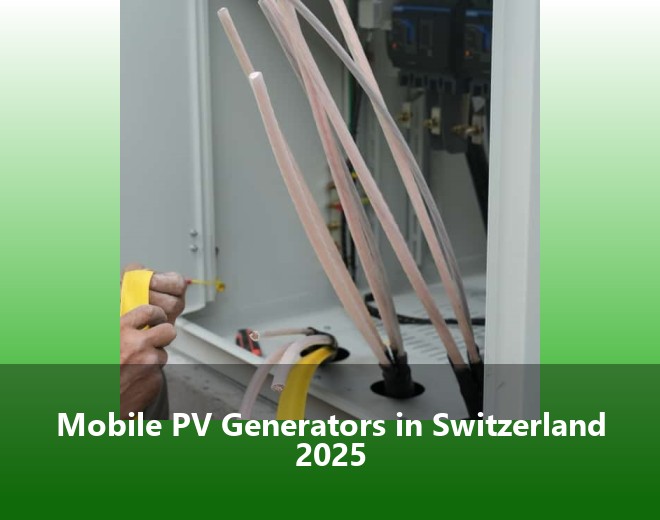 Mobile PV Generators in Switzerland 2025